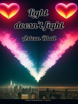 cover image of Light  doesn't fight